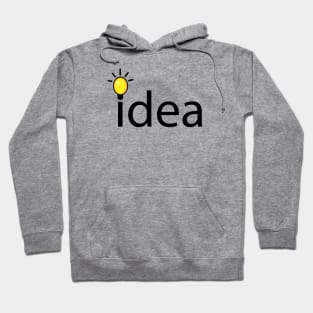 idea having the best idea Hoodie